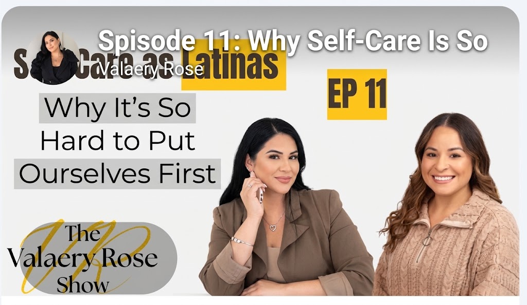 Self-Care as Latinas